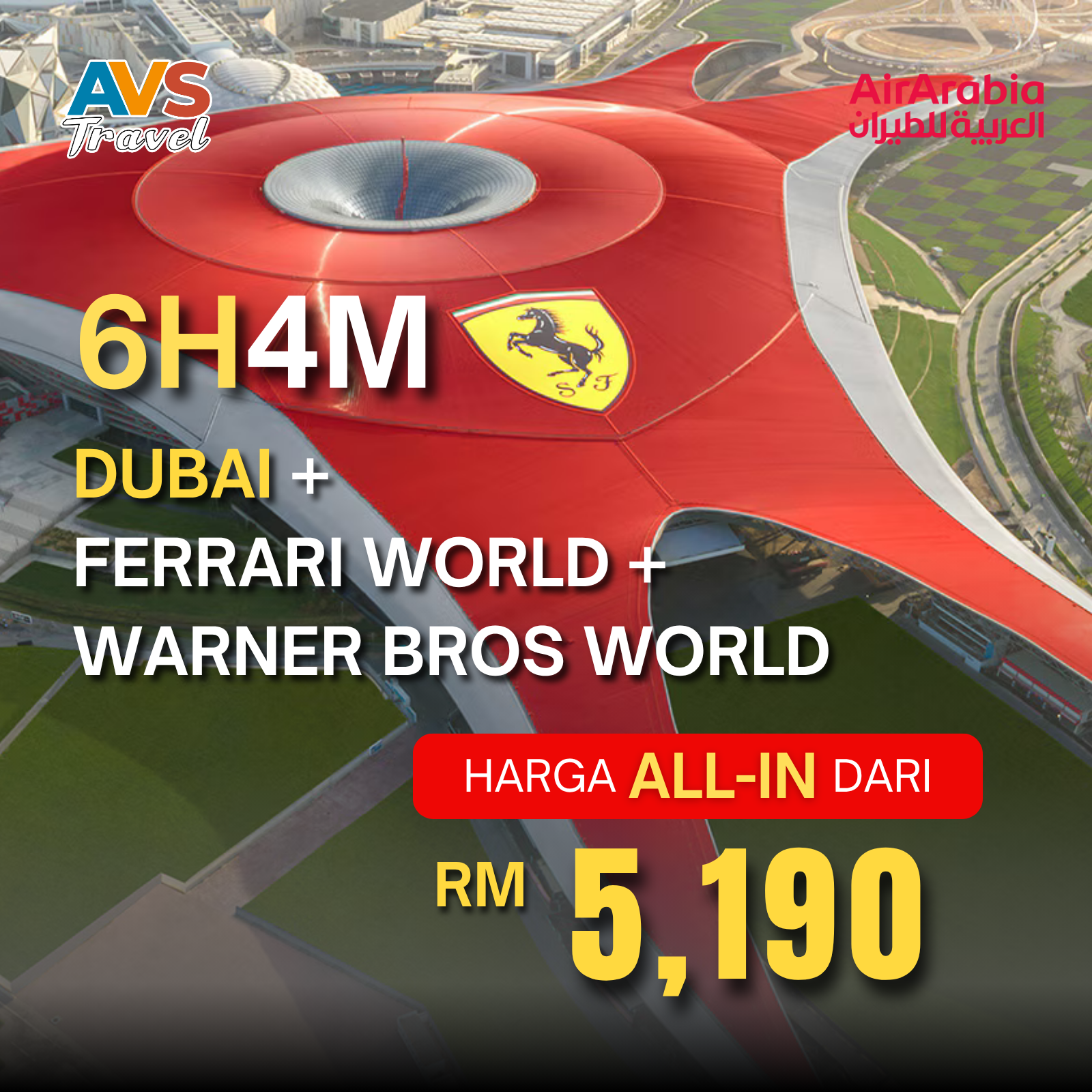 6D4N Dubai + Ferrari + Warner Bros Worlds